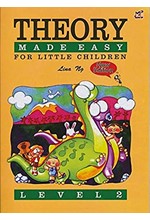 THEORY MADE EASY FOR LITTLE CHILDREN 2