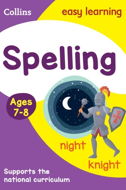 COLLINS EASY LEARNING SPELLING PRACTICE AGE 7-8