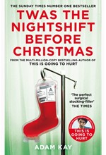 TWAS THE NIGHTSHIFT BEFORE CHRISTMAS