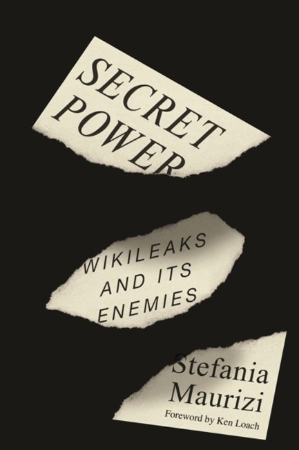 SECRET POWER-WIKILEAKS AND ITS ENEMIES