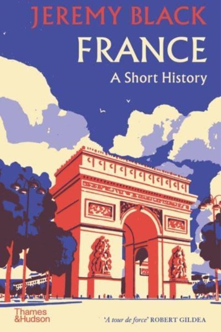 FRANCE-A SHORT HISTORY