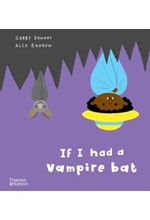 IF I HAD A VAMPIRE BAT