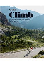 CYCLIST - CLIMB : THE MOST EPIC CYCLING ASCENTS IN THE WORLD