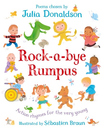 ROCK-A-BYE RUMPUS : ACTION RHYMES FOR THE VERY YOUNG