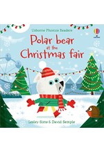 POLAR BEAR AT THE CHRISTMAS FAIR-PHONICS READERS PB