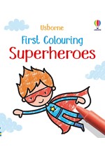 FIRST COLOURING SUPERHEROES