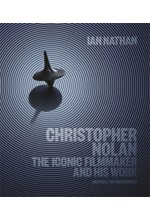 CHRISTOPHER NOLAN : THE ICONIC FILMMAKER AND HIS WORK