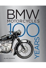 BMW MOTORCYCLES : 100 YEARS