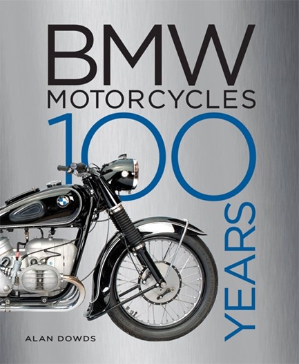 BMW MOTORCYCLES : 100 YEARS