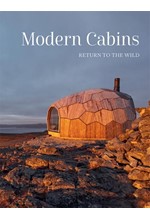 MODERN CABINS : RETURN TO THE WILD