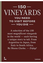 150 VINEYARDS YOU NEED TO VISIT BEFORE YOU DIE