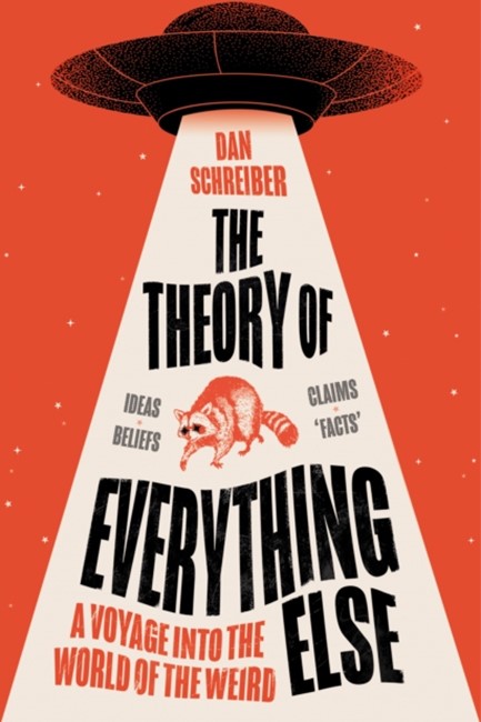 THE THEORY OF EVERYTHING ELSE