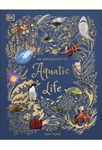 AN ANTHOLOGY OF AQUATIC LIFE