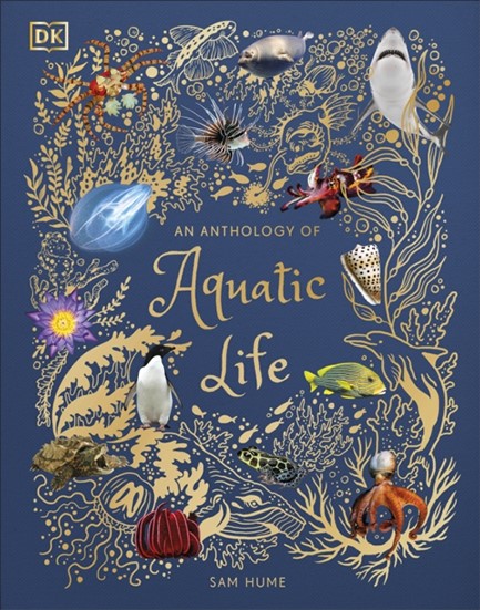 AN ANTHOLOGY OF AQUATIC LIFE