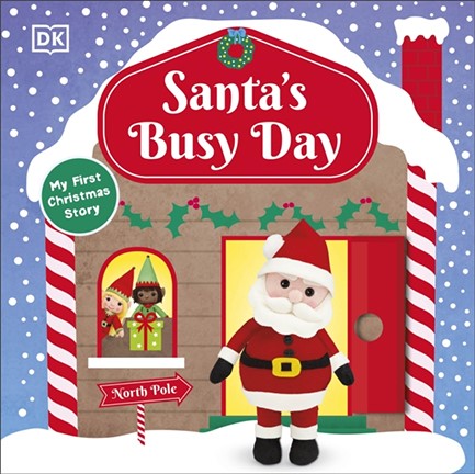 SANTA'S BUSY DAY : TAKE A TRIP TO THE NORTH POLE AND EXPLORE SANTA'S BUSY WORKSHOP!