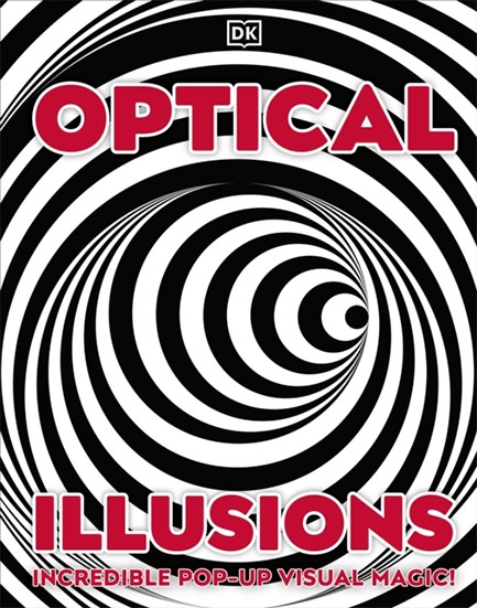 OPTICAL ILLUSIONS : INCREDIBLE POP-UP VISUAL MAGIC!