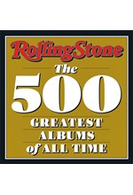 ROLLING STONE : THE 500 GREATEST ALBUMS OF ALL TIME