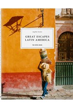 GREAT ESCAPES-LATIN AMERICA