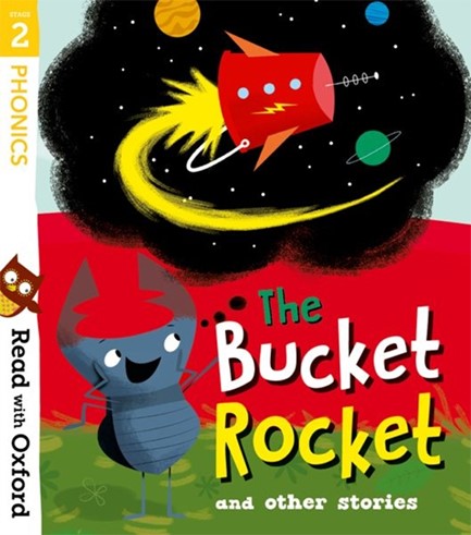 READ WITH OXFORD 2-THE BUCKET ROCKET AND OTHER STORIES