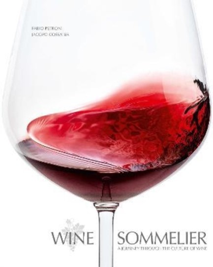 WINE SOMMELIER : A JOURNEY THROUGH THE CULTURE OF WINE