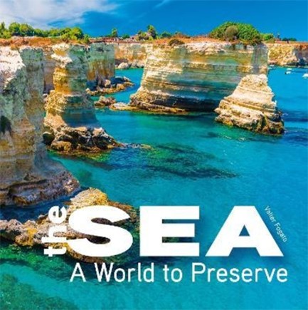 THE SEA-A WORLD TO PRESERVE