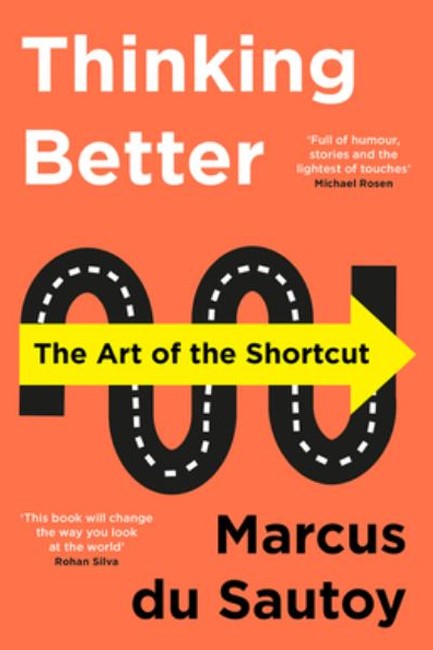 THINKING BETTER-THE ART OF SHORTCUT