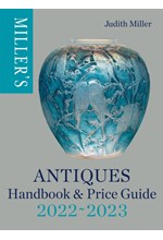 MILLER'S ANTIQUES HANDBOOK AND PRICE GUIDE 2022-2023