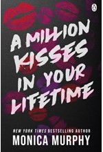 A MILLION KISSES IN YOUR LIFETIME