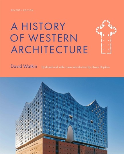 A HISTORY OF WESTERN ARCHITECTURE 7TH EDITION