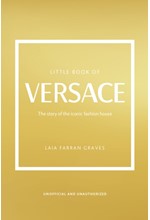 LITTLE BOOK OF VERSACE