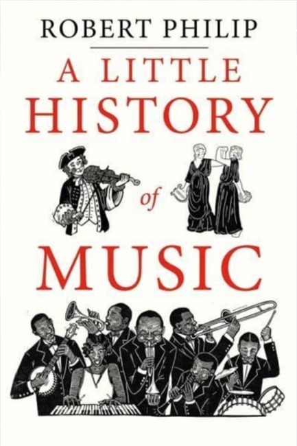 A LITTLE HISTORY OF MUSIC