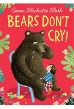 BEARS DON'T CRY!