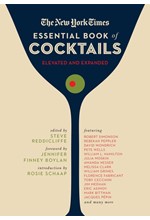 THE NEW YORK TIMES ESSENTIAL BOOK OF COCKTAILS