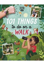 LONELY PLANET 101 THINGS TO DO IN A WALK