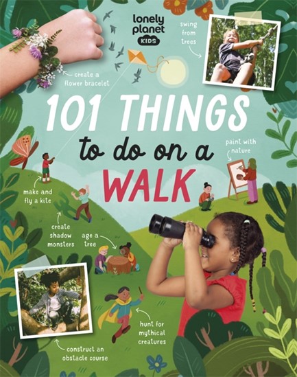 LONELY PLANET 101 THINGS TO DO IN A WALK