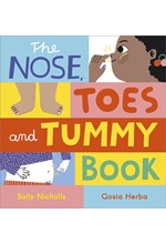 THE NOSE,TOES AND TUMMY BOOK