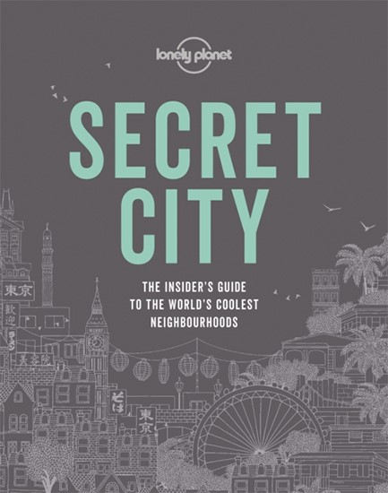 LONELY PLANET SECRET CITY