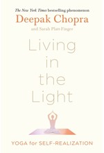 LIVING IN THE LIGHT : YOGA FOR SELF-REALIZATION