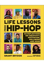 LIFE LESSONS FROM HIP HOP