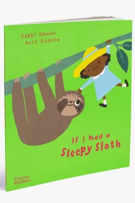 IF I HAD A SLEEPY SLOTH