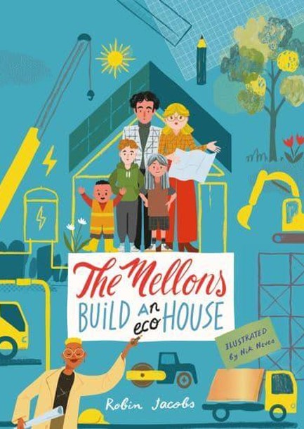 THE MELLONS BUILD A HOUSE