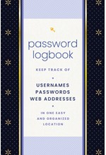 PASSWORD LOGBOOK (BLACK & GOLD) : KEEP TRACK OF USERNAMES, PASSWORDS, WEB ADDRESSES IN ONE EASY AND