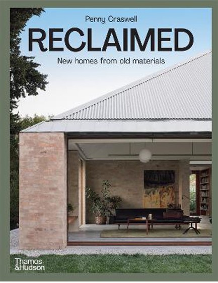 RECLAIMED-NEW HOMES FROM OLD MATERIALS