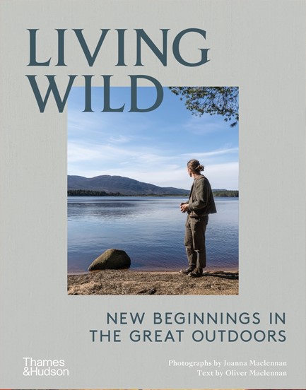 LIVING WILD : NEW BEGINNINGS IN THE GREAT OUTDOORS