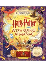 THE HARRY POTTER WIZARDING ALMANAC : THE OFFICIAL MAGICAL COMPANION TO J.K. ROWLING'S HARRY POTTER B