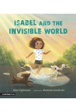 ISABEL AND THE INVISIBLE WORLD