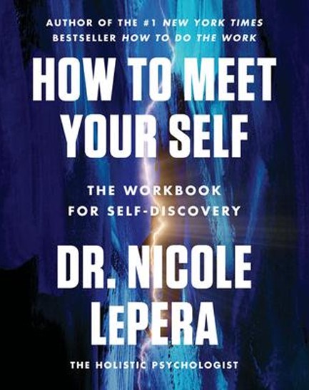 HOW TO MEET YOUR SELF