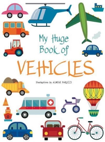 MY HUGE BOOK OF VEHICLES