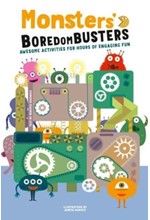 MONSTERS' BOREDOM BUSTERS : AWESOME ACTIVITIES FOR HOURS OF ENGAGING FUN