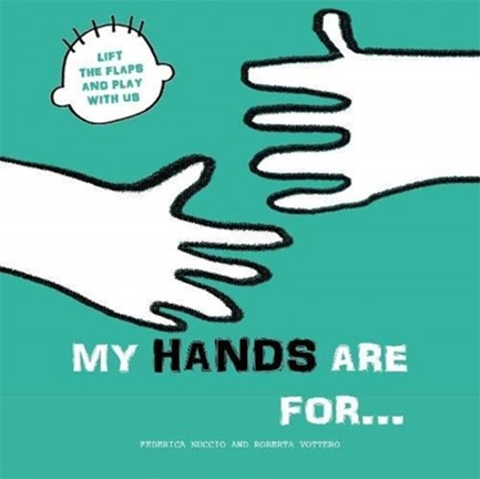 MY HANDS ARE FOR...